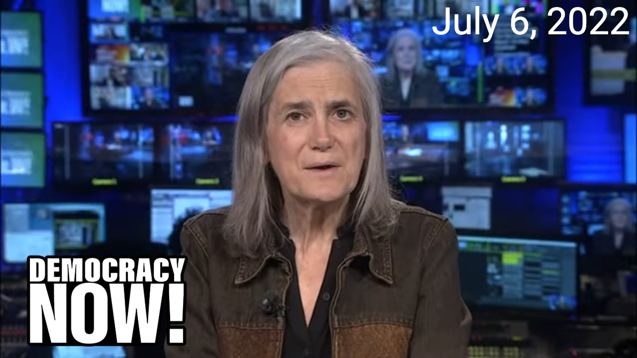 Top U.S. & World Headlines &mdash; July 6, 2022