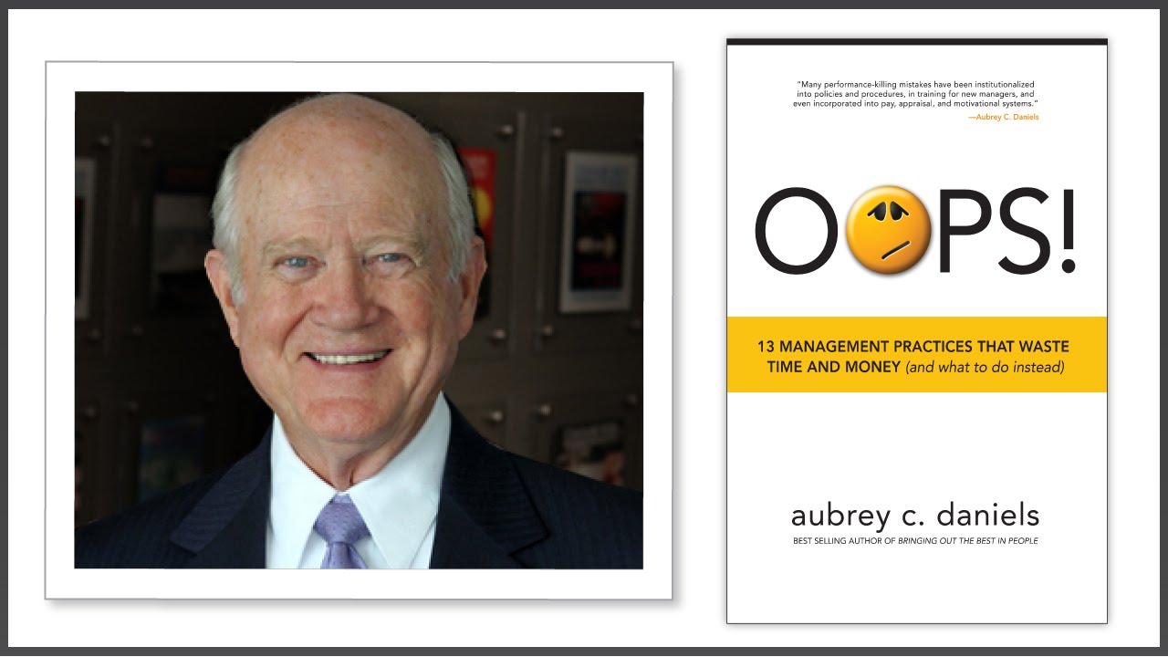 Aubrey Daniels: Pitfalls of Performance Appraisal