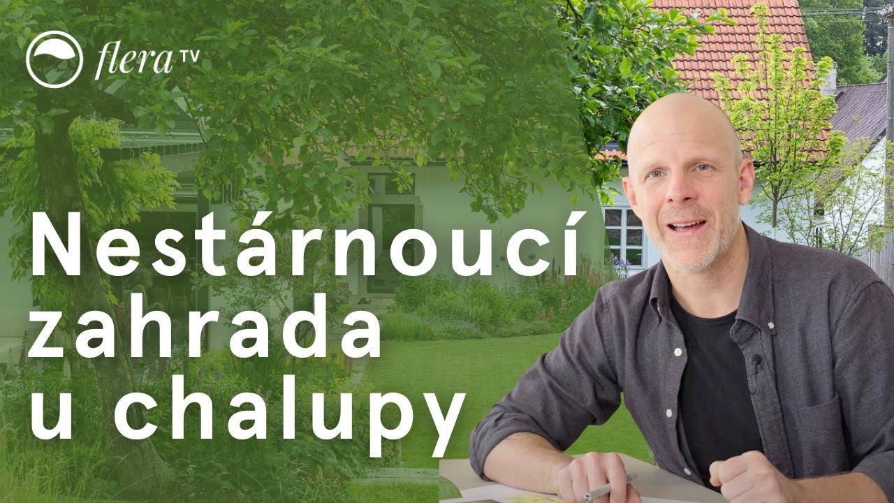 Nestárnoucí zahrada u chalupy | Inspirativní zahrada | Flera TV
