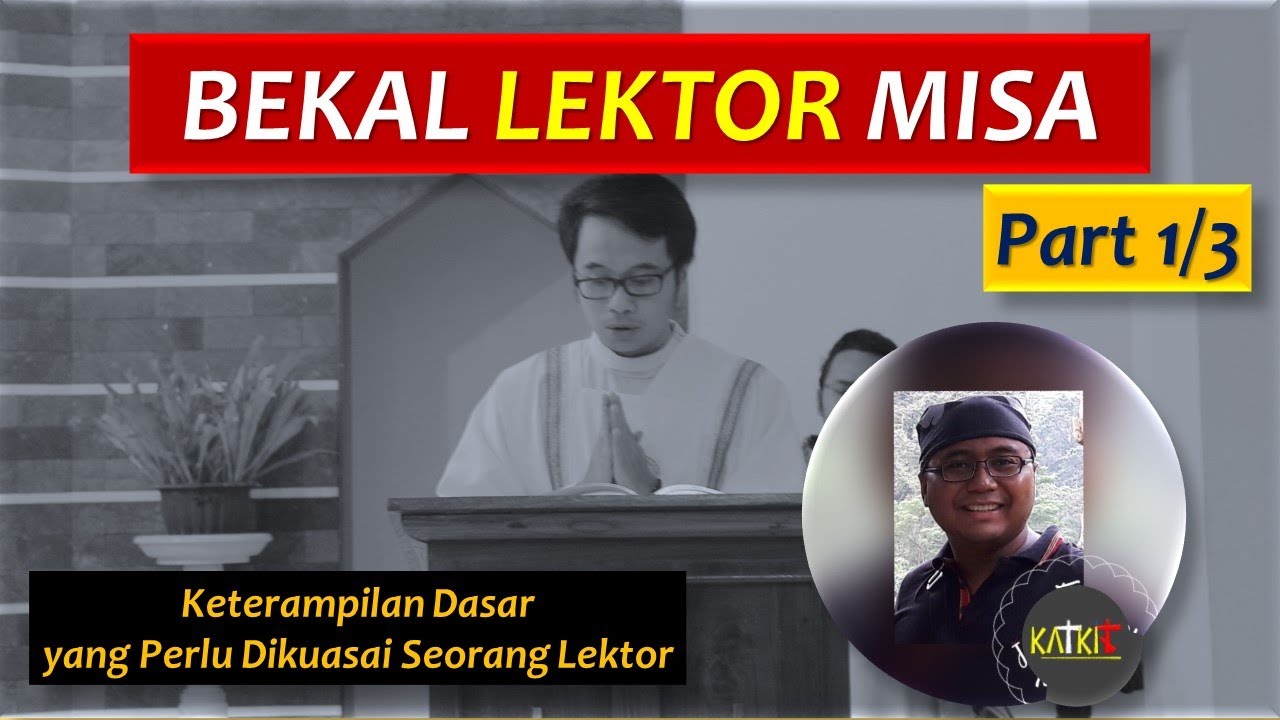 Ilmu Dasar Menjadi Lektor (1/2): Keterampilan Pemula [38-A]