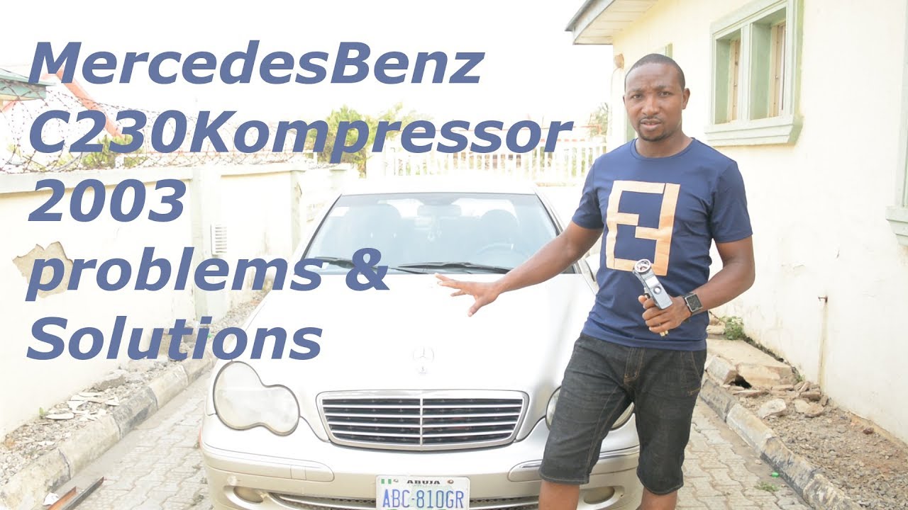 Mercedes Benz C230 Kompressor 2003 Проблемы и решения Часть 1