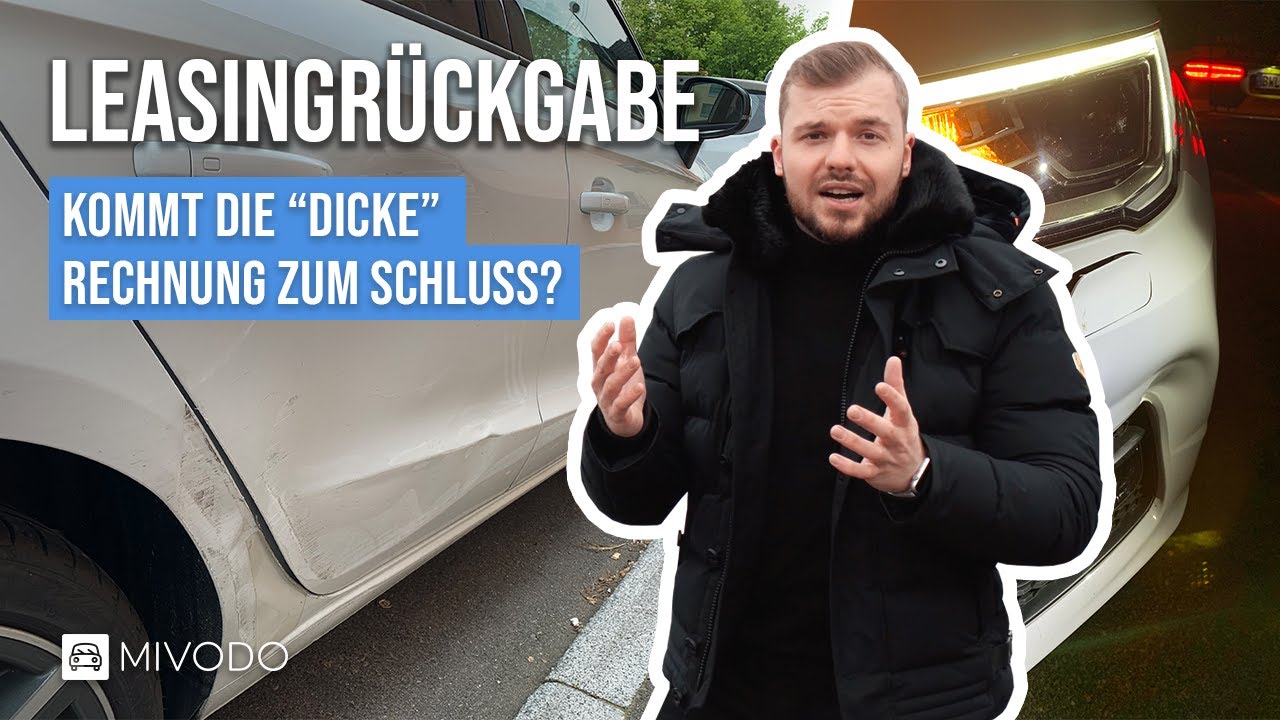 Leasingrückgabe Erfahrung (Privatleasing) | Was muss ich zahlen? | Ablauf, Tipps & Kosten