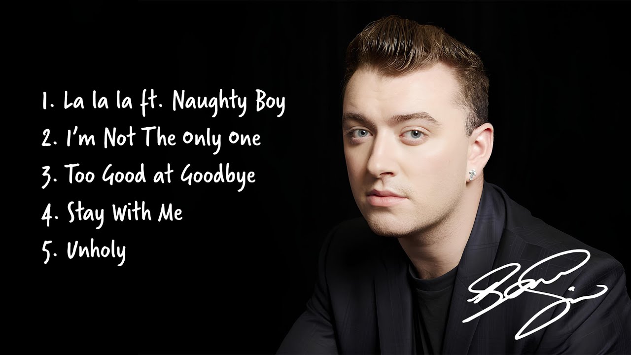 【Sam Smith】2025 Top 5 Hits Playlist | Based on Latest Spotify Weekly Streaming