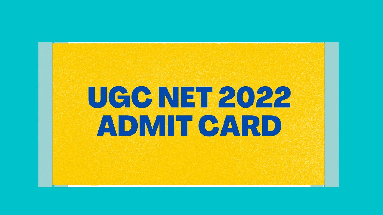 nta net exam date 2022 |UGC NET 2022 Admit Card update