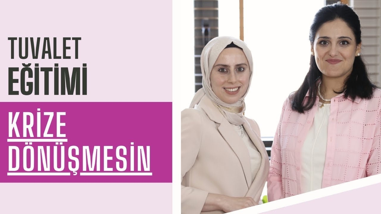 Tuvalet Eğitimi Krize Dönüşmesin! | Doğru Yöntemler