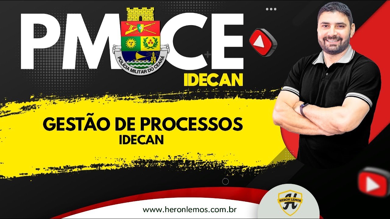 PMCE/PÓS-EDITAL - IDECAN - GESTÃO DE PROCESSOS