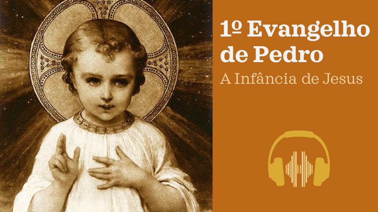 1º Evangelho de Pedro: A Infância de Jesus Cristo | Apócrifo Audiobook Voz Humana