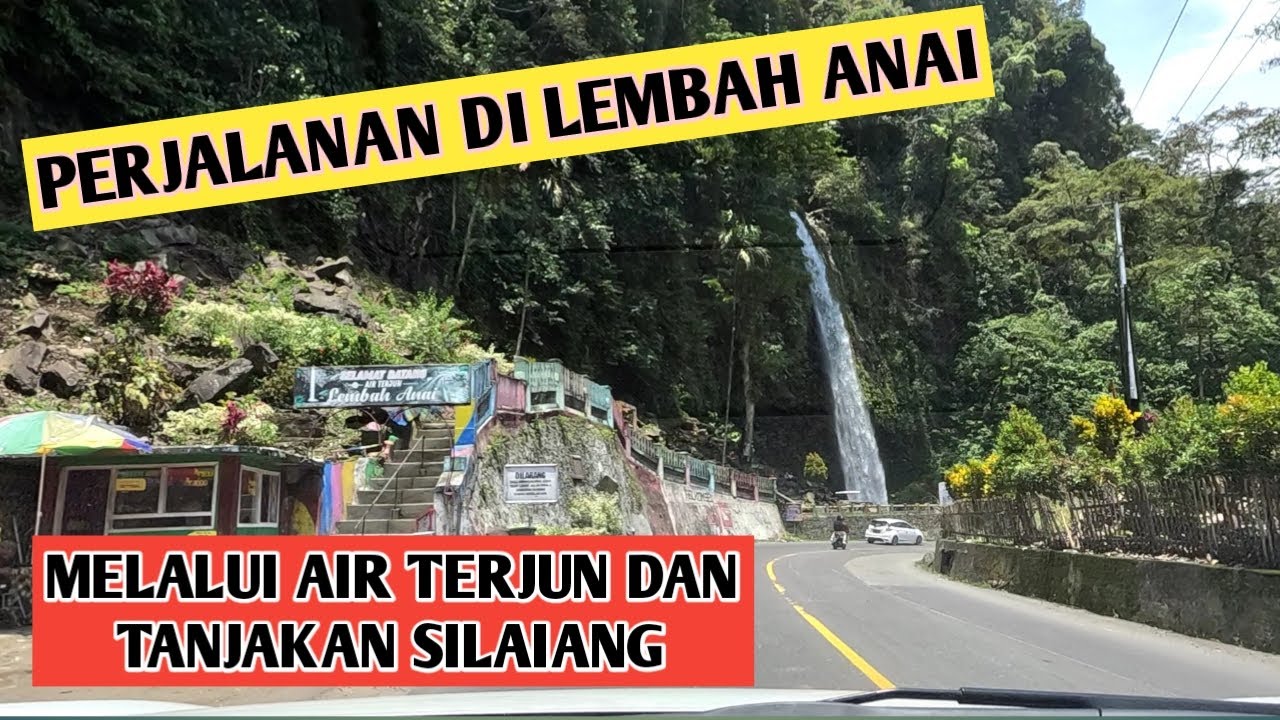 Perjalanan Wisata di Cagar Alam Lembah Anai melewati Air Terjun dan Tanjakan Silaiang Kariang.