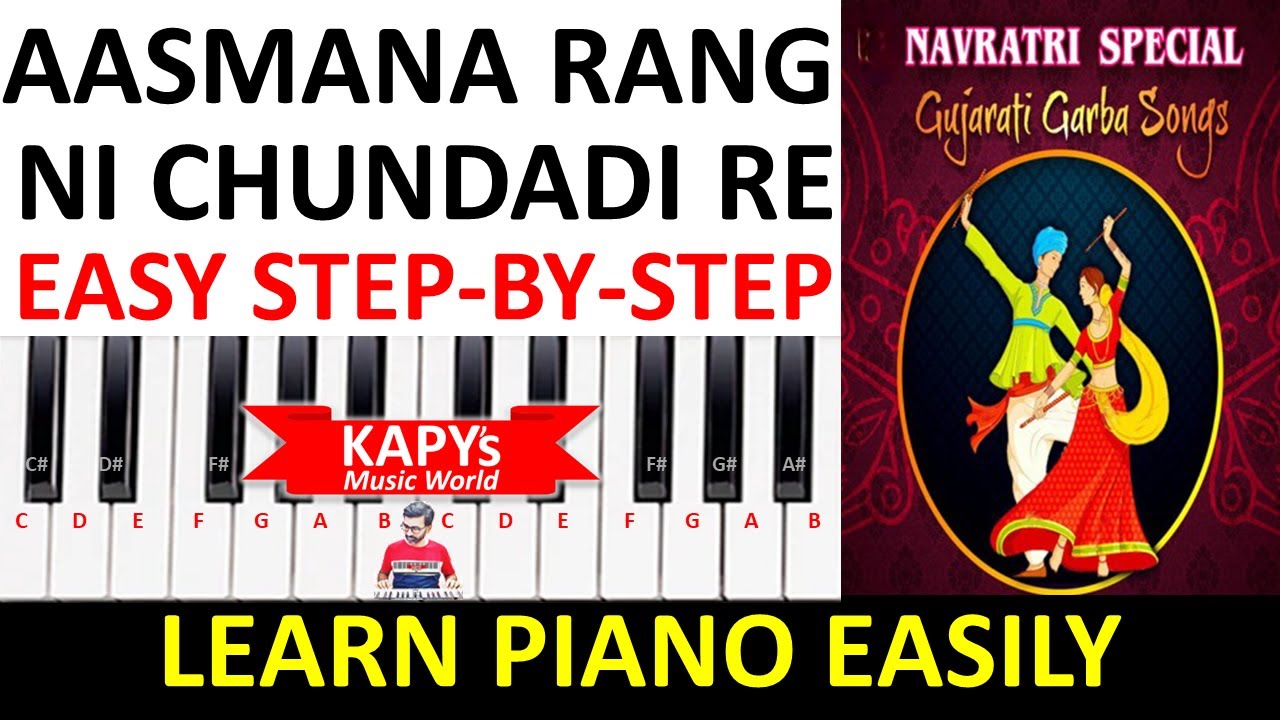 Aasmana rang ni chundadi re on Piano with notes | Step by Step | Easy Tutorial | Song | Garba |