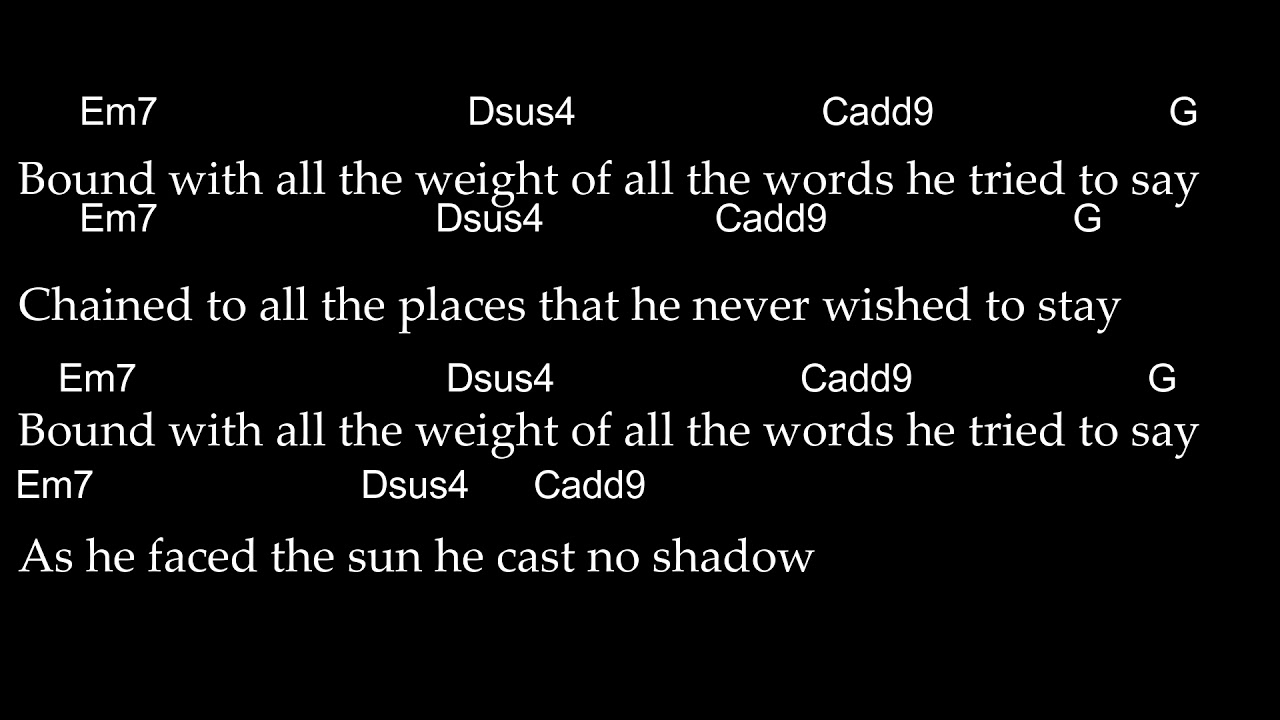 Chord cast no shadow - oasis