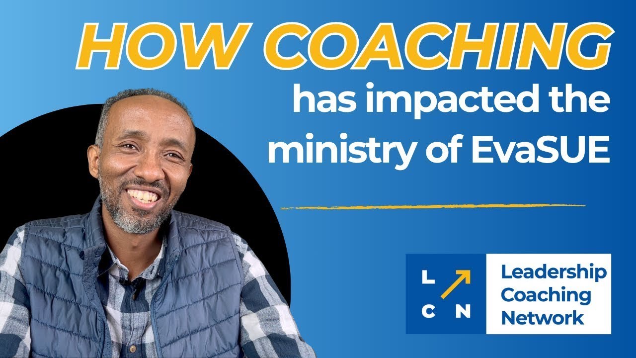 How Coaching Has Impacted the Ministry of EvaSUE