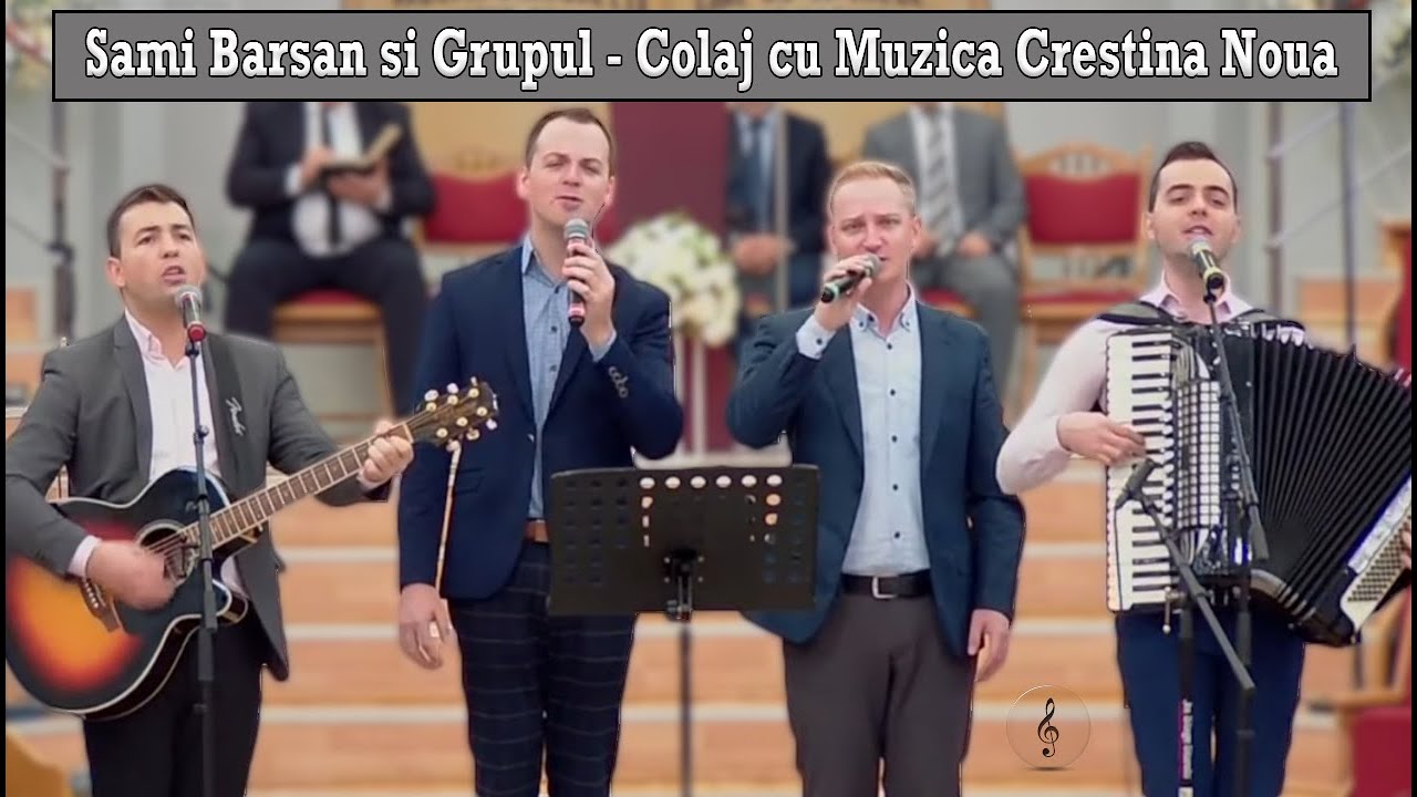 Sami Barsan si Grupul - Colaj cu muzica crestina noua