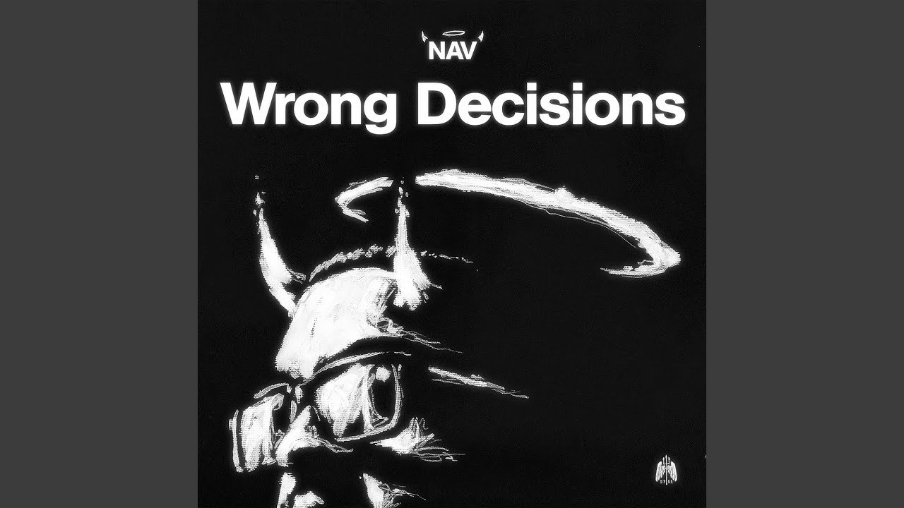NAV - Wrong Decisions (432hz)