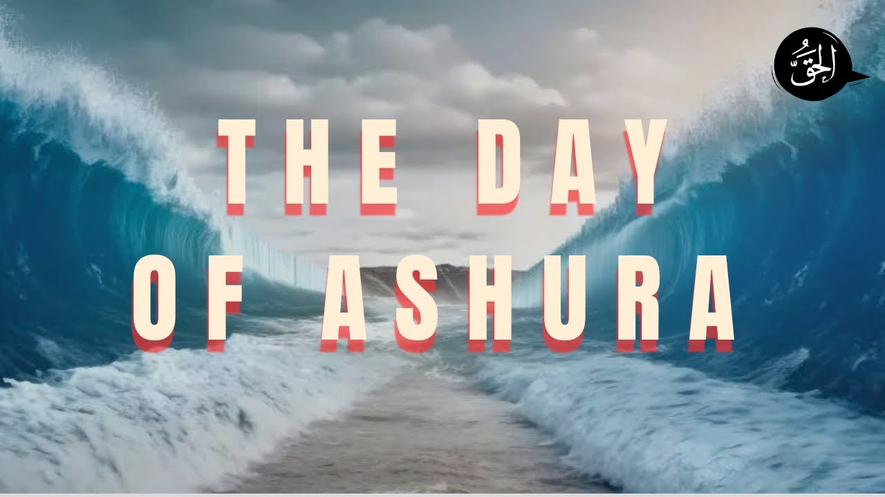 THE DAY OF ASHURA