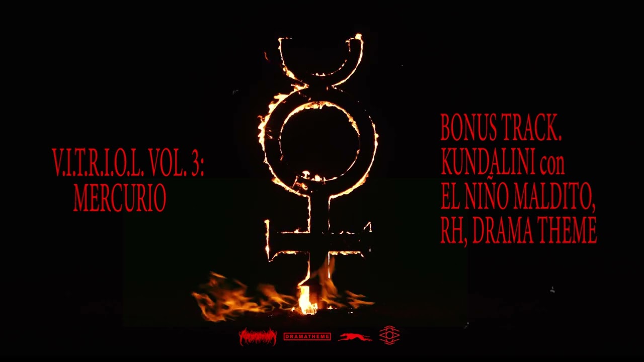 La Maldita Infamia - Kundalini con El Niño Maldito, RH y Drama Theme [prod. Drama▲Theme]