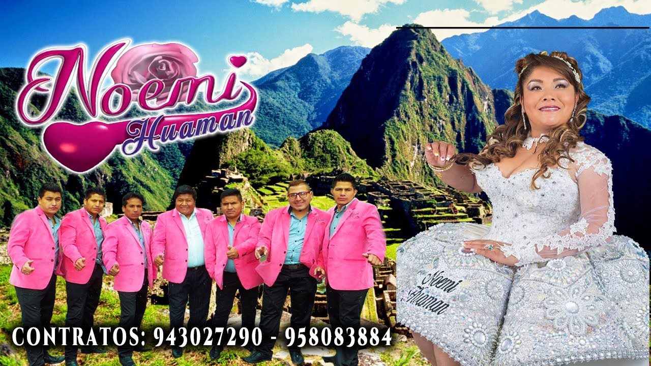 NOEMI HUAMAN Mejores y Grandes Exitos...