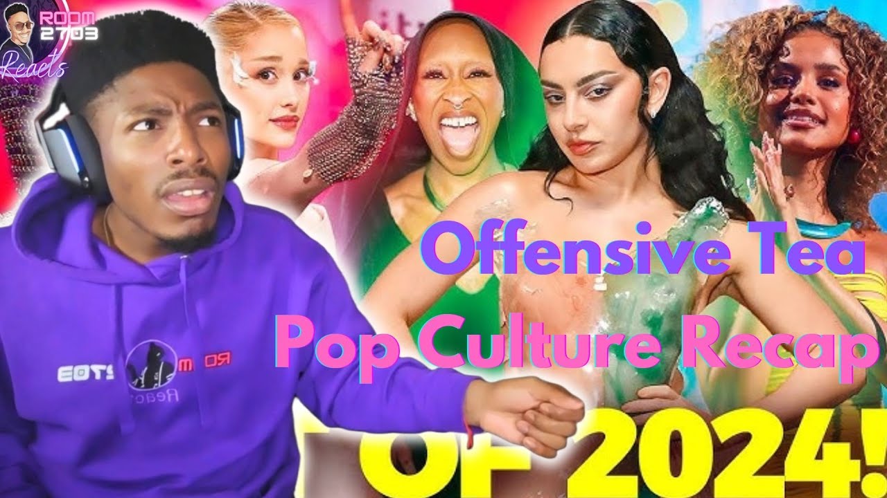 Offensive Tea's 2024 Pop Culture Recap - 2024 Was WILD