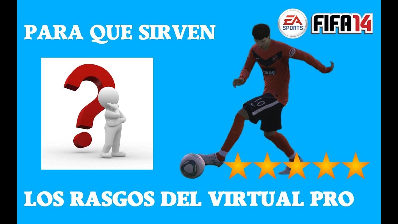 FIFA 14 - PARA QUE SIRVEN LOS RASGOS
