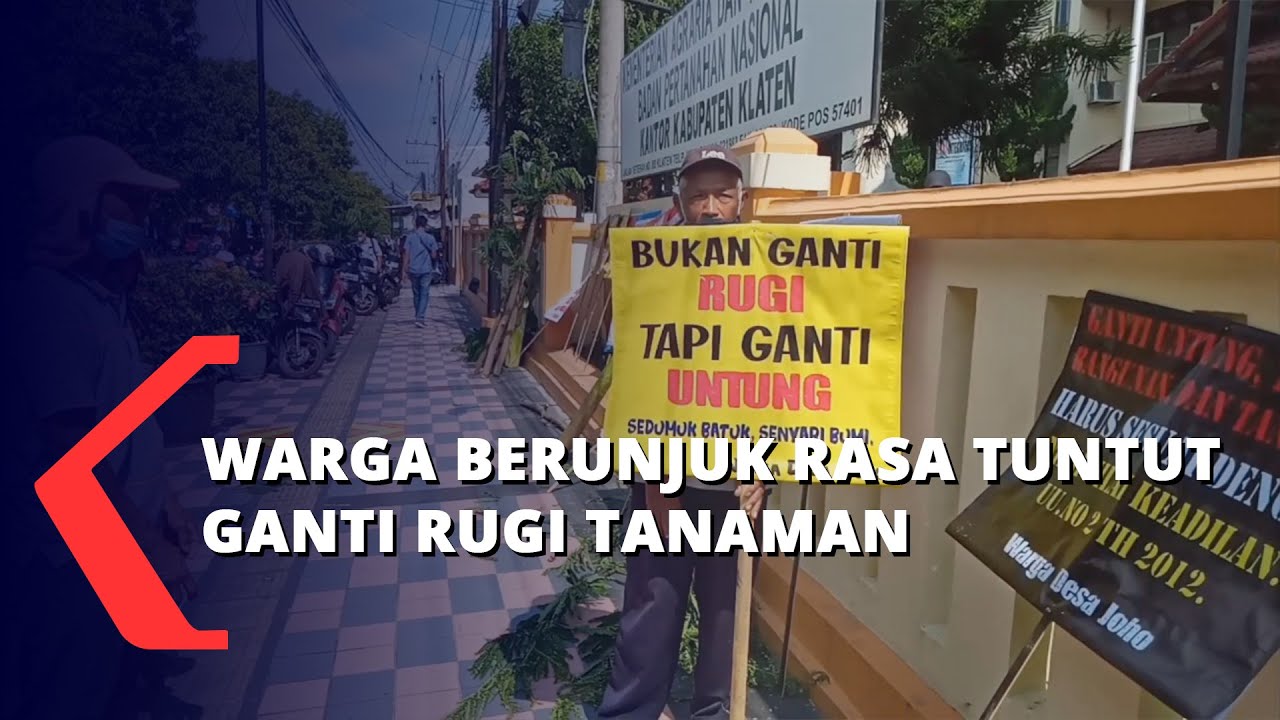 Warga Unjuk Rasa Tuntut Ganti Rugi Tanaman