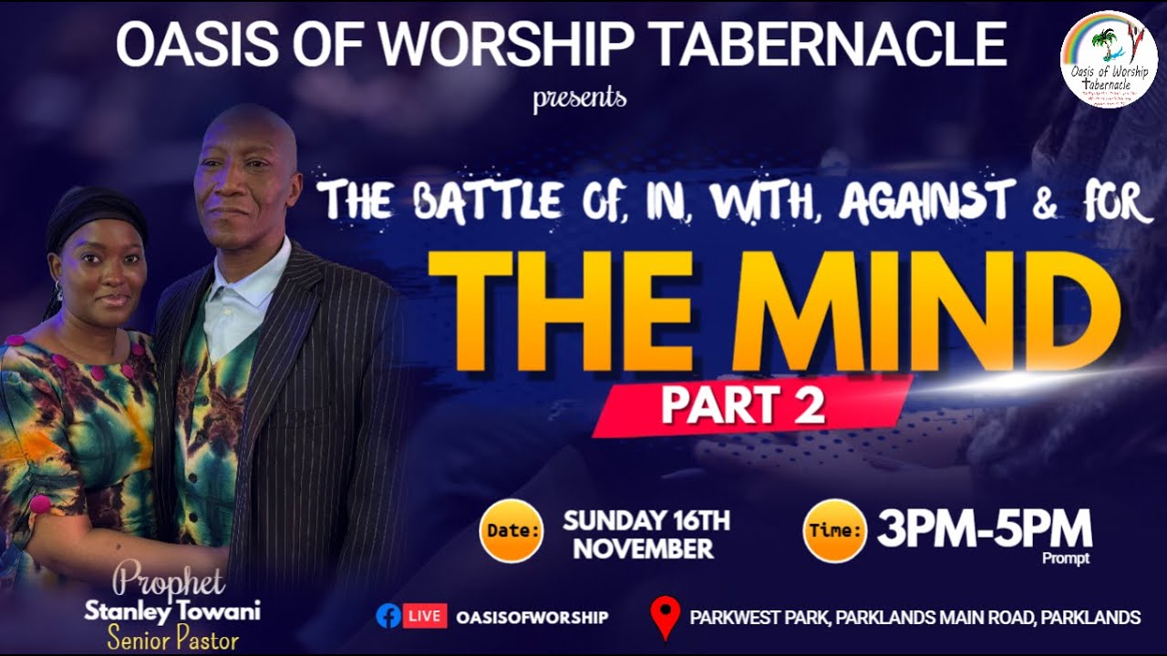 The Battle Of, In, With, Against & For The Mind 2 - Prophet Stanley Towani
