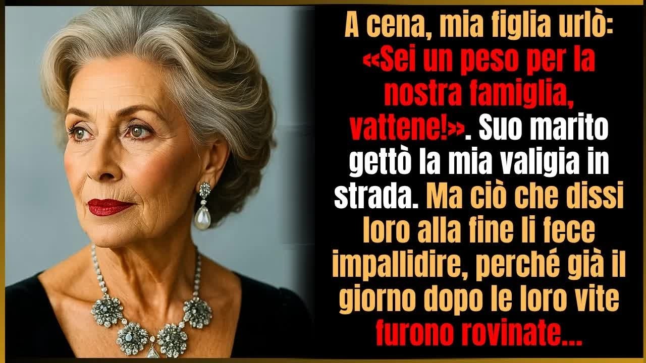 Durante la cena mia figlia ha urlato： “Sei un peso per la famiglia, vattene!” Mi sono alzata