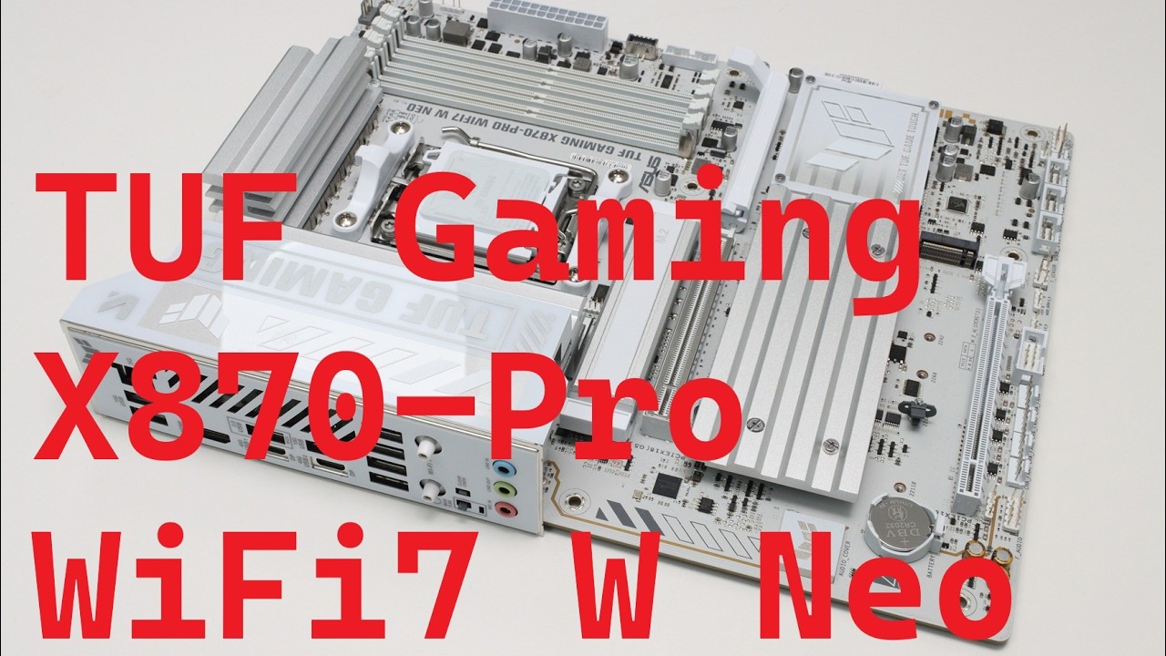 ASUS TUF Gaming X870-Pro WiFi7 W Neo unboxing