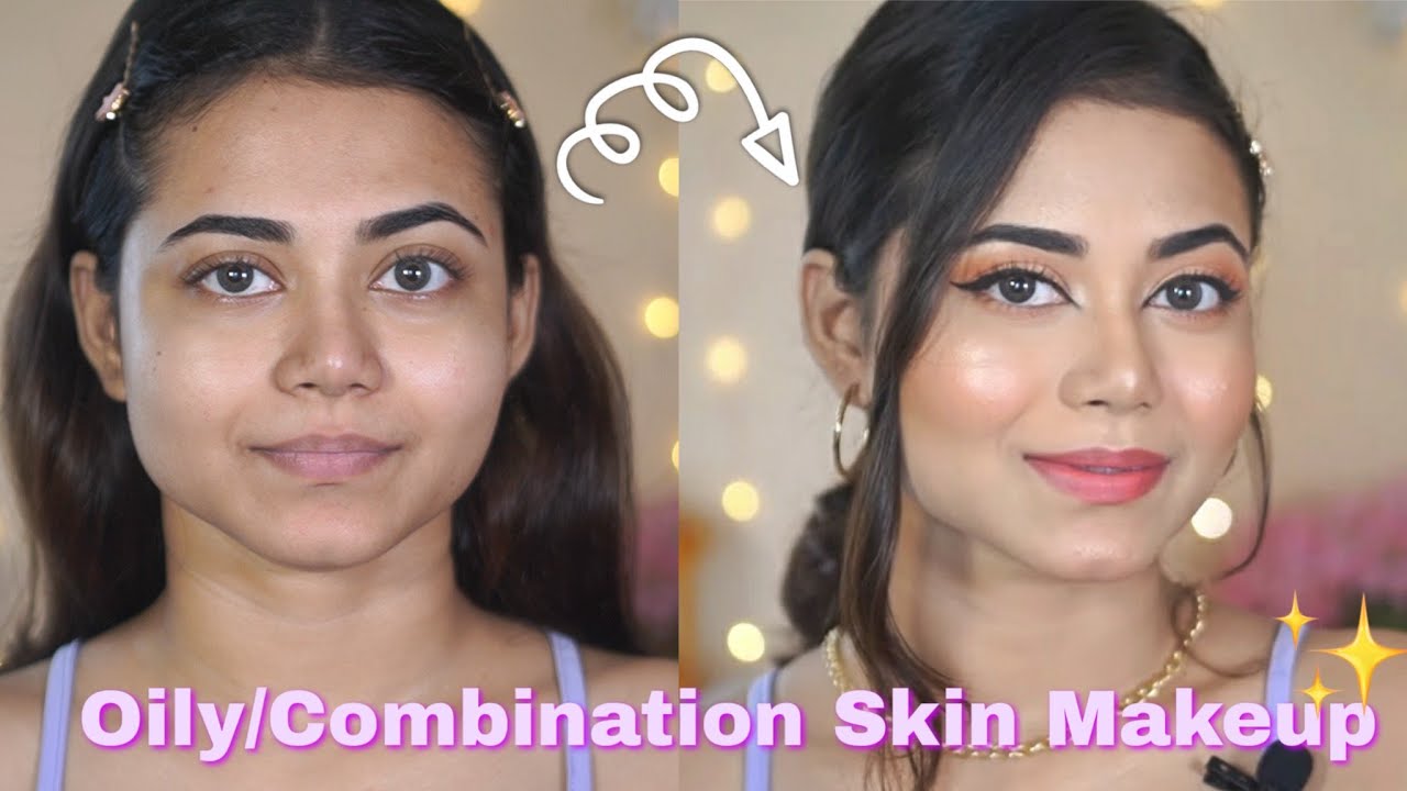 Makeup for Oily/Combination/Acne Prone Skin | Beginners Guide to Flawless Base✨
