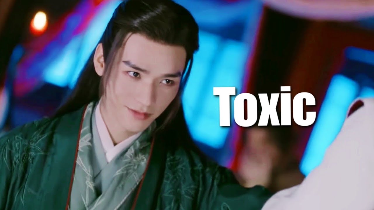 Wen Kexing & Zhou Zishu | Toxic [Word of Honor]