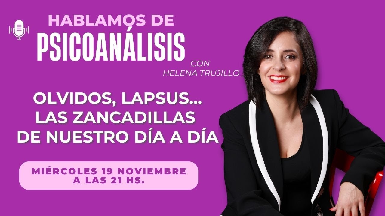 OLVIDOS, LAPSUS... LAS ZANCADILLAS  DE NUESTRO DÍA A DÍA