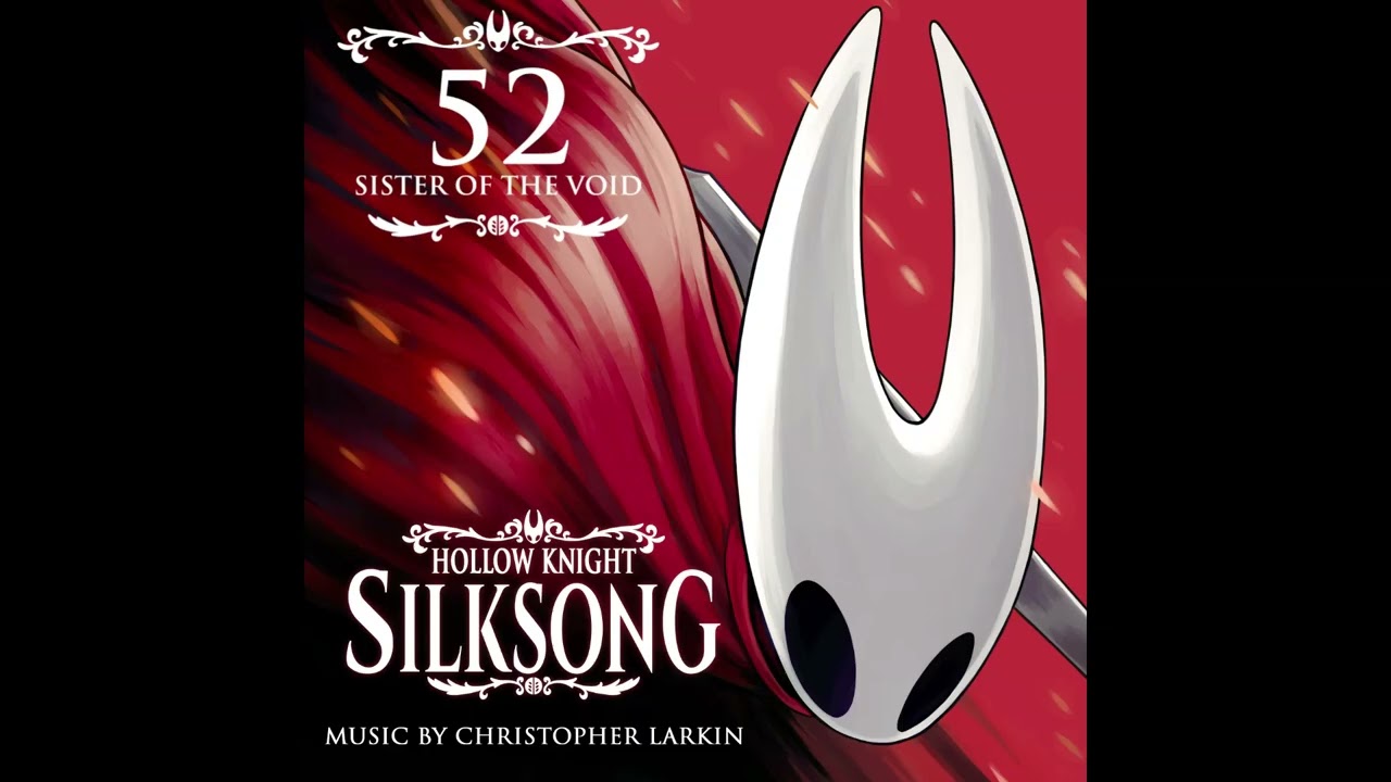 Silksong OST - Sister of The Void