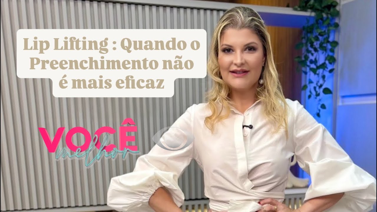 Lip Lifting: Quando o preenchimento NÃO é mais eficaz?