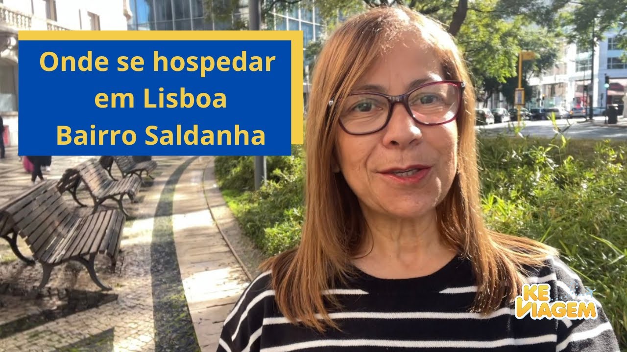Onde se Hospedar em Lisboa - Bairro de Saldanha