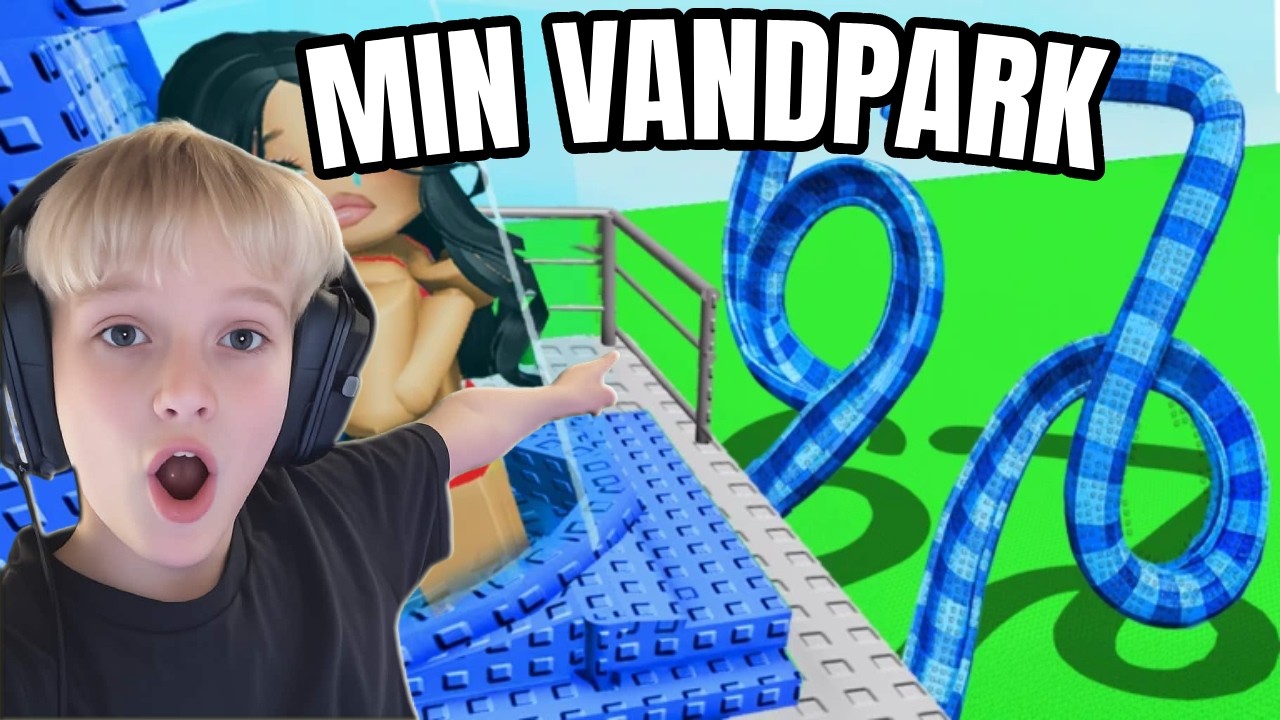 Min Helt Egen VANDPARK!!!! |ROBLOX