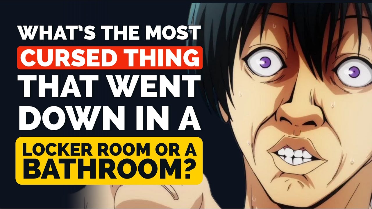 What's the Most CURSED Thing That Went Down in a Locker Room or Bathroom? - Reddit Podcast