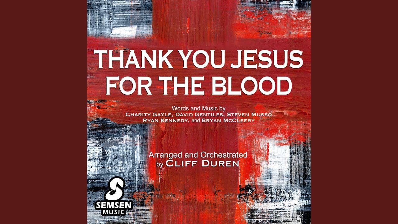 Thank You Jesus for the Blood