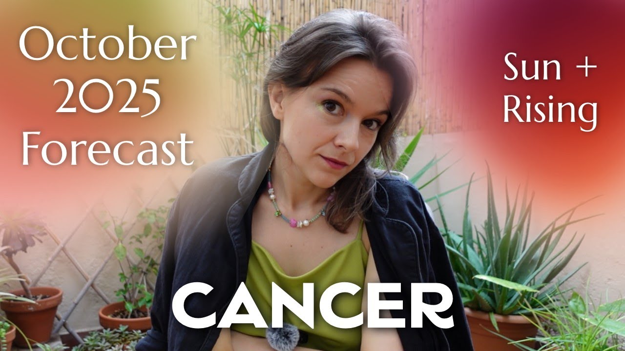 CANCER Horoscope for OCTOBER 2025