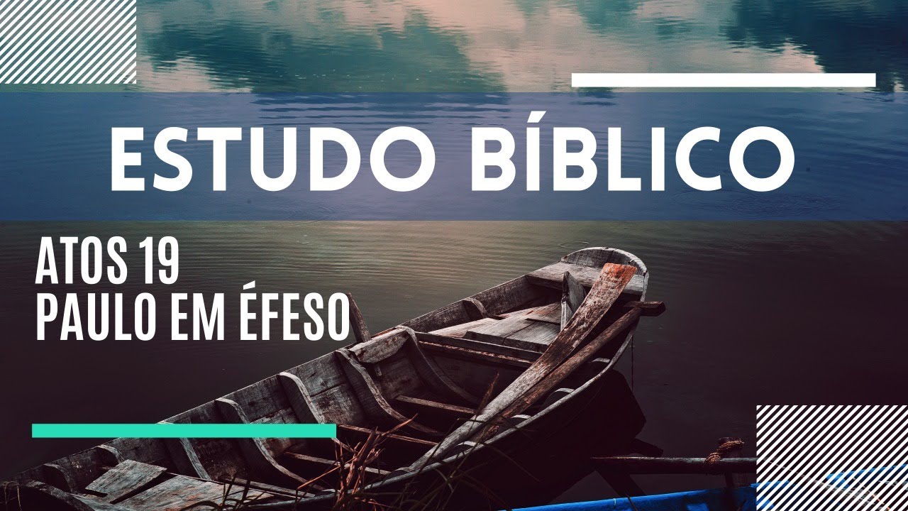 Estudo Bíblico - Atos 19.23-40