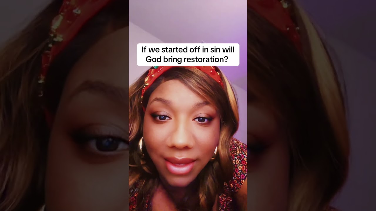 If we started in SIN will God still restore ? #marriagecounseling 
