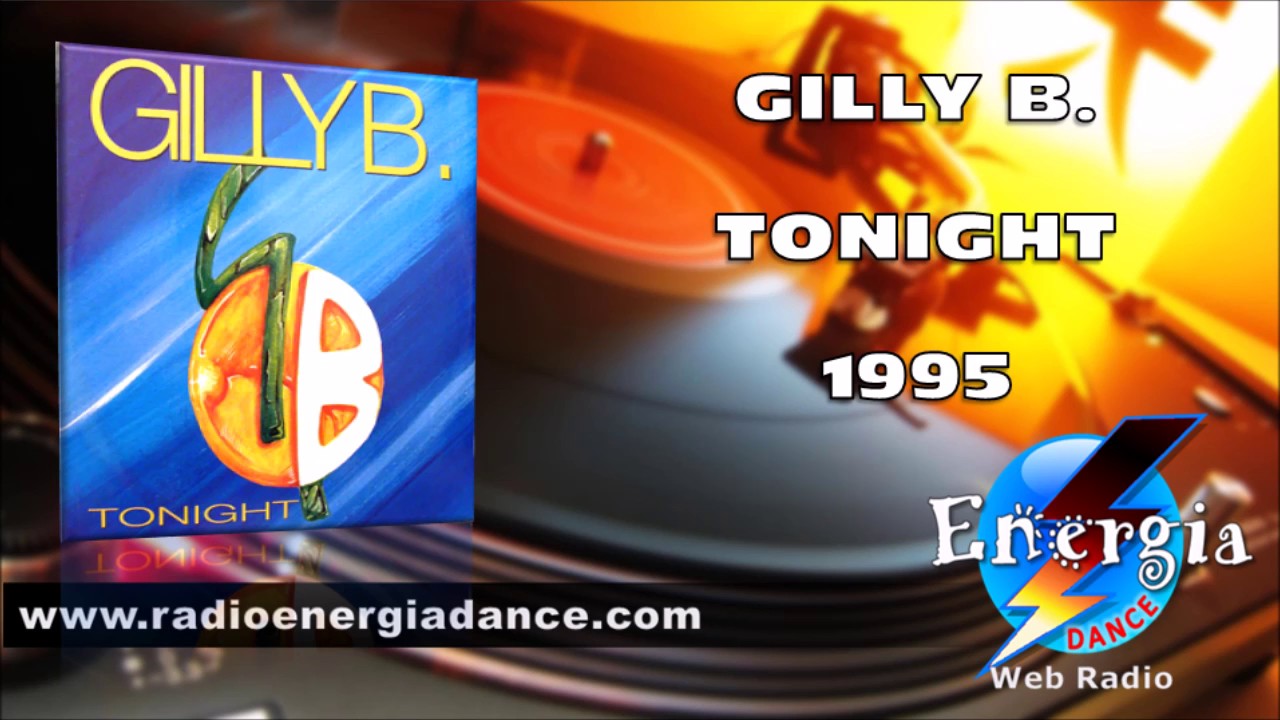 Gilly B - Tonight