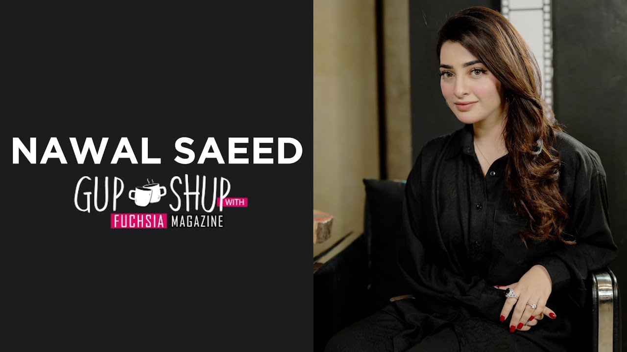 Nawal Saeed AKA Gulzaib From Jaan e Jahan | Exclusive Interview | Gup Shup with FUCHSIA