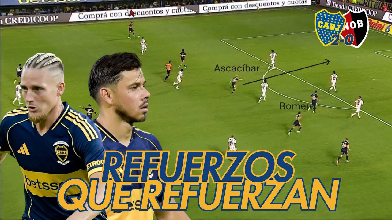 ASCACÍBAR Y ROMERO AMPLÍAN LAS POSIBILIDADES | BOCA 2-0 NEWELL'S (ANÁLISIS TÁCTICO)