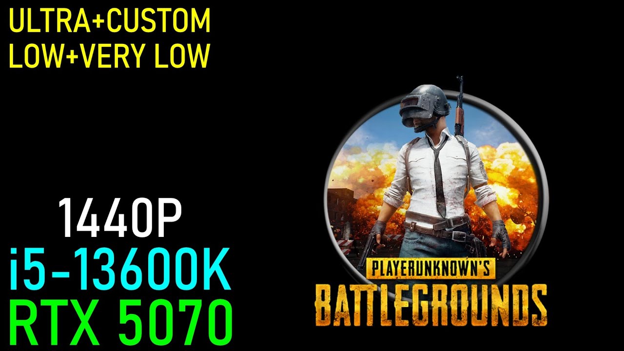 PUBG: RTX 5070 - 1440P | Max Settings