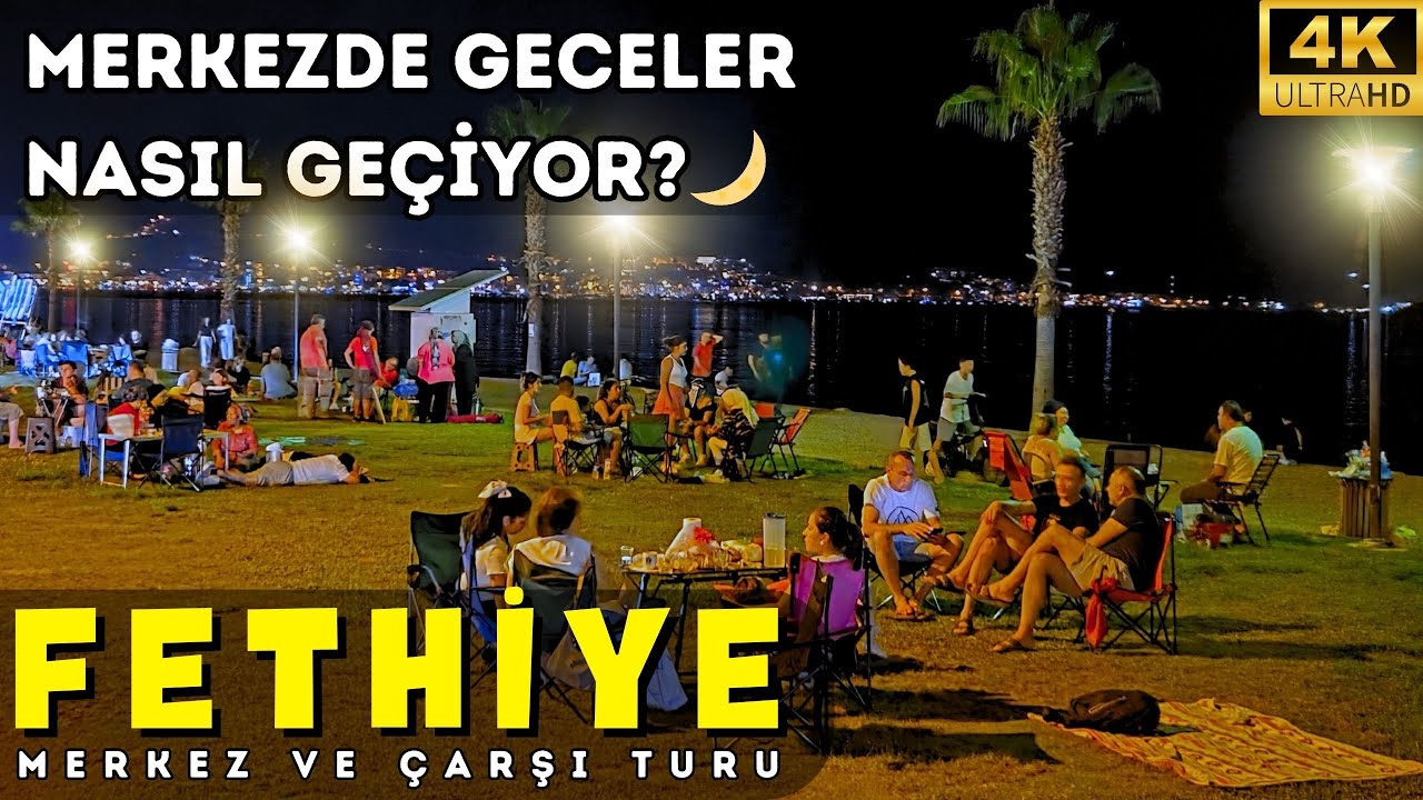 Fethiye Merkezde Geceler Başka: Akşam Y&uuml;r&uuml;y&uuml;ş&uuml;ne &Ccedil;ıktım! #fethiye