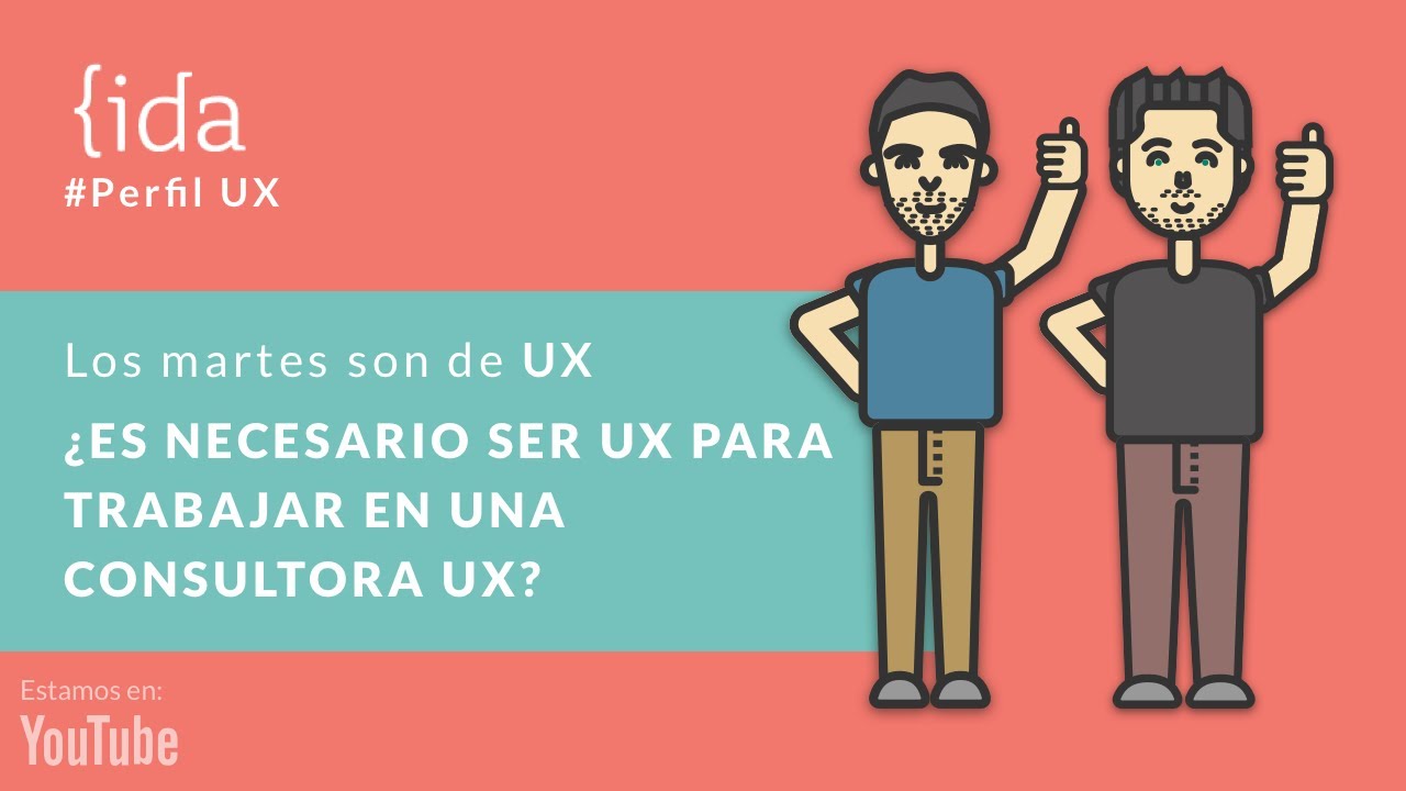 ¿Es necesario ser UX para trabajar en una consultora de Experiencia de Usuario?