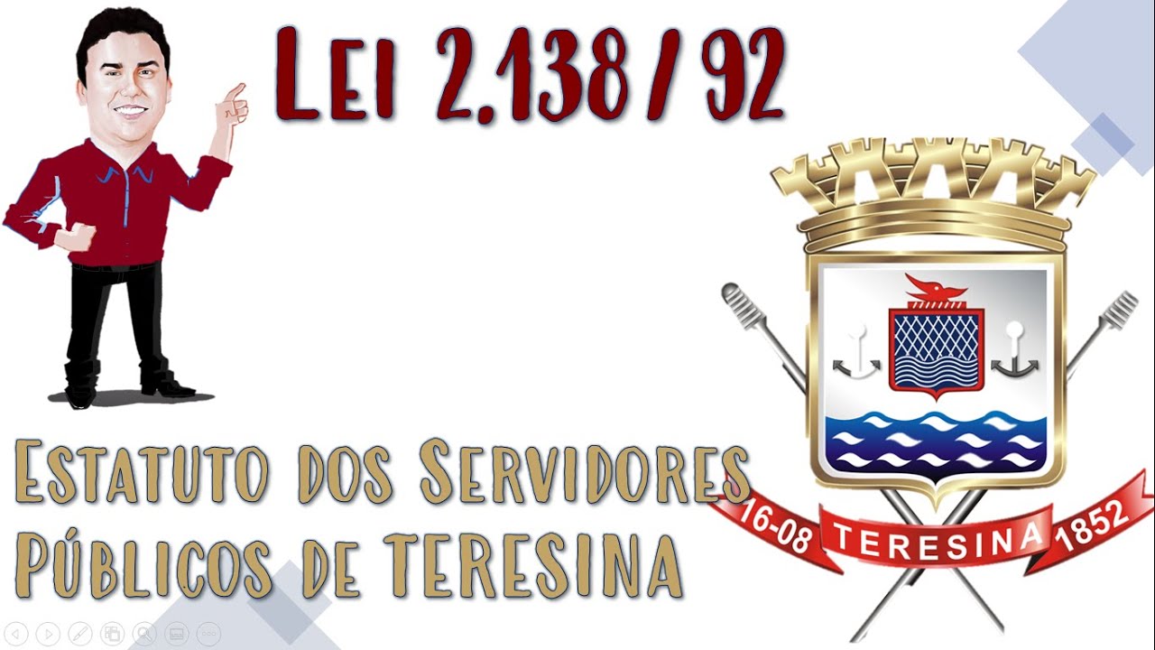 Aula 05 - Estatuto dos Servidores Públicos de Teresina - Legislação Municipal