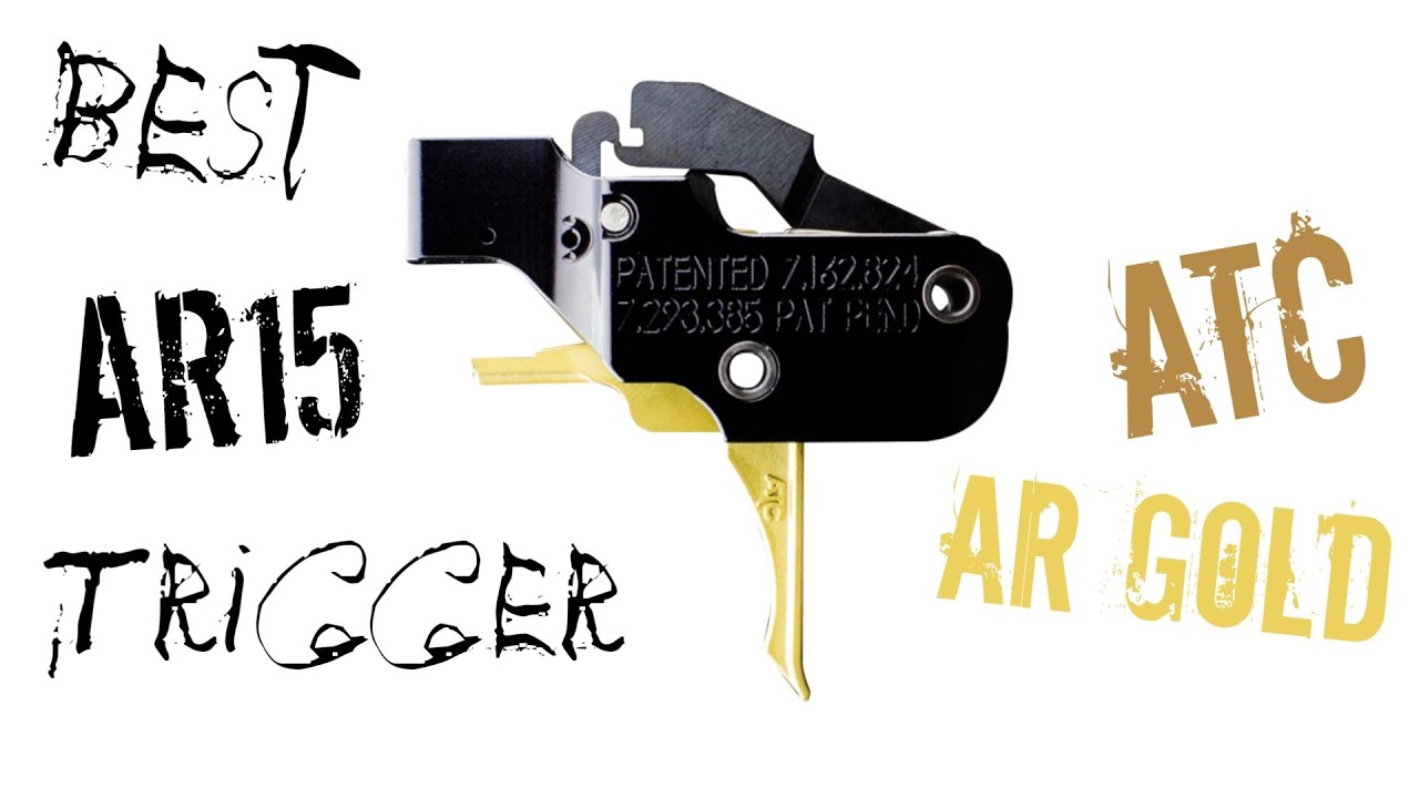 The Ultimate AR15 Trigger - ATC AR Gold Trigger