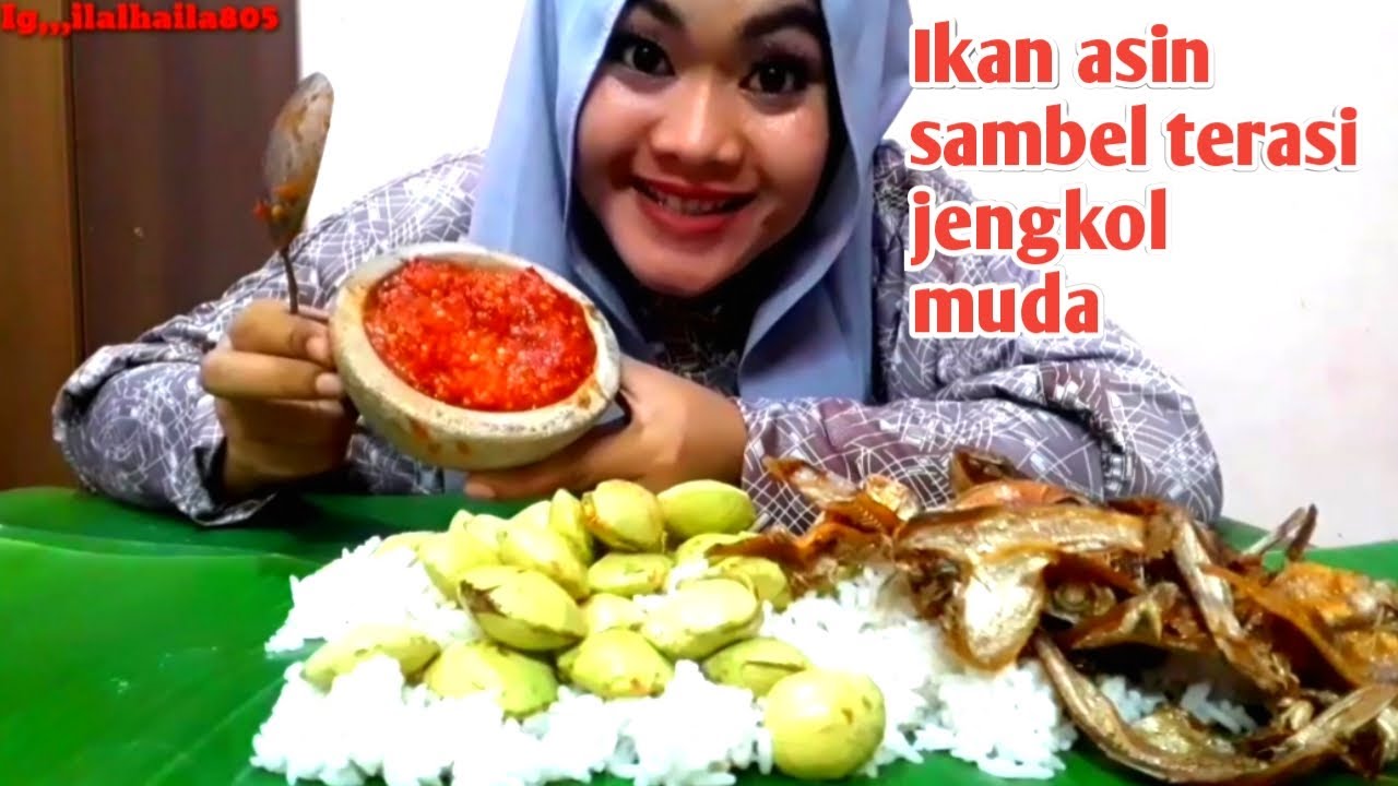 IKAN ASIN DAN SAMBEL TERASI - LALAPAN JENGKOL MUDA