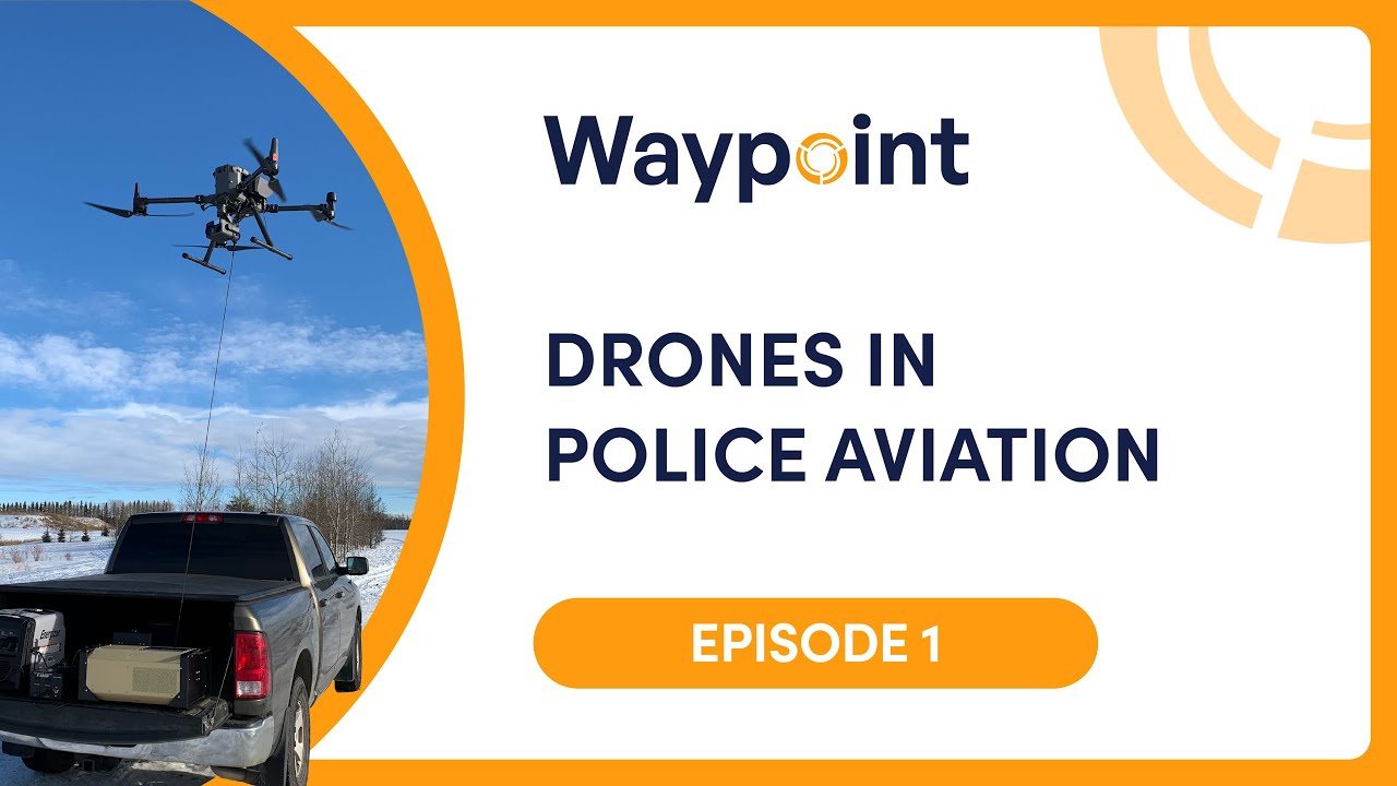 Episode 1 - How are drones used in police aviation? – Joe Slemko, Edmonton Police Service