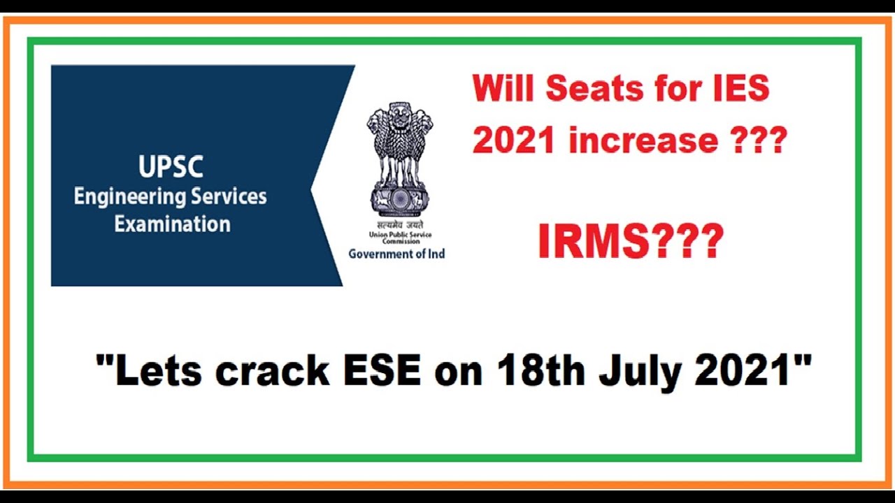Can Seats in ESE 2021 Increase ????? | IES 2021 | UPSC ESE 2021 |