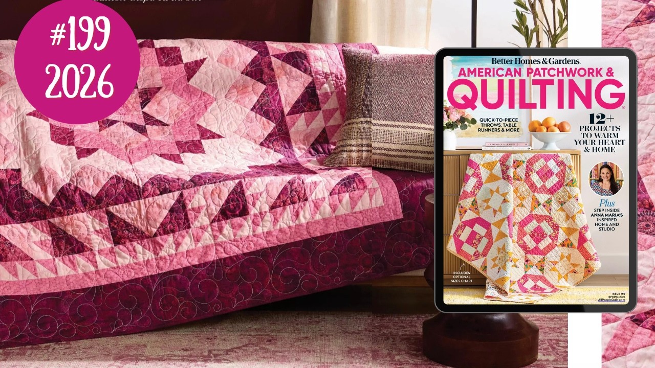 💠American Patchwork & Quilting magazine Spring 2026